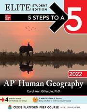 5 Steps to a 5: AP Human Geography 2022 Elite Student Edition Study Guide