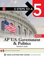 5 Steps to a 5: AP U. S. Government & Politics 2022