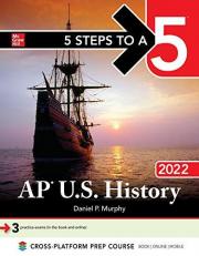 5 Steps to a 5: AP U. S. History 2022