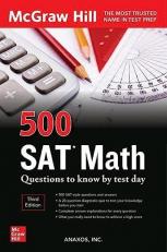 500 SAT Math Questions to Know by Test Day, Third Edition Study Guide