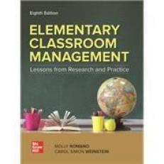 Elementary Classroom Management : Lessons from Research and Practice 
