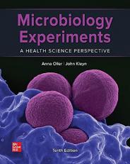 Microbiology Experiments: a Health Science Perspective 10th