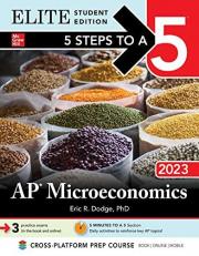 5 Steps to a 5: AP Microeconomics 2023 Elite Student Edition