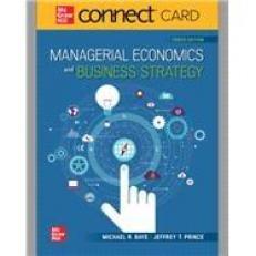 Managerial Economics and Business Strategy - Connect Access Access Card 10th