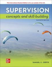 Supervision: Concepts and Skill-Building 11th Edition (International Edition), Textbook only