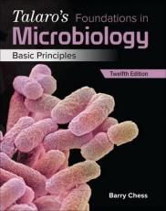 Loose Leaf for Talaro's Foundations in Microbiology: Basic Principles 12th