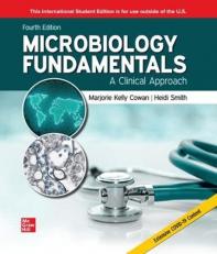 ISE Microbiology Fundamentals: A Clinical Approach (ISE HED MICROBIOLOGY) 4th