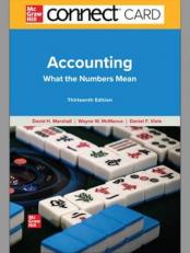 Accounting: What the Numbers Mean - Connect Plus Access Access Card 13th