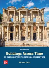 Buildings Across Time: An Introduction to World Architecture 6th