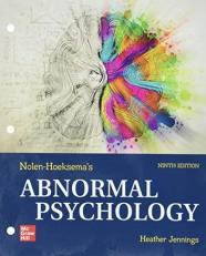 Loose Leaf Nolen-Hoeksema's Abnormal Psychology 9th