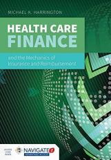 Health Care Finance and the Mechanics of Insurance and Reimbursement with Access 