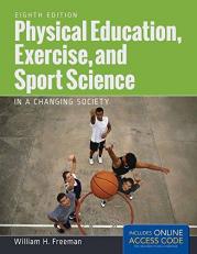 Physical Education, Exercise and Sport Science in a Changing Society with Access 8th