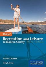 Kraus' Recreation and Leisure in Modern Society with Access 10th