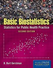 Basic Biostatistics Statistics for Public Health Practice with Access 2nd