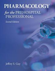 Pharmacology for the Prehospital Professional 2nd