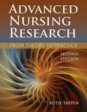 Advanced Nursing Research from Theory to Practice 2nd