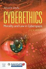 Cyberethics Morality and Law in Cyberspace with Access 6th