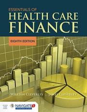 Essentials of Health Care Finance with Access 8th
