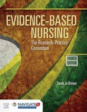 Evidence-Based Nursing : The Research-Practice Connection with Access 4th