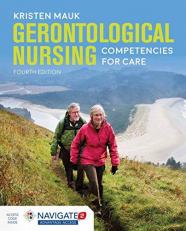 Gerontological Nursing : Competencies for Care with Access 4th