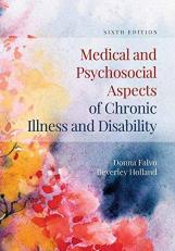 Medical and Psychosocial Aspects of Chronic Illness and Disability 6th