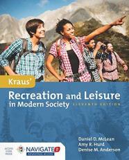 Kraus' Recreation and Leisure in Modern Society with Access 11th