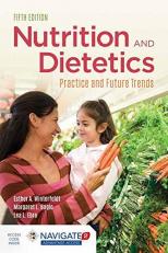 Nutrition and Dietetics : Practice and Future Trends with Access 5th