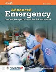 Advanced Emergency AEMT : Care and Transportation of the Sick and Injured 3rd