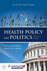 Health Policy and Politics: a Nurse's Guide with Access 6th