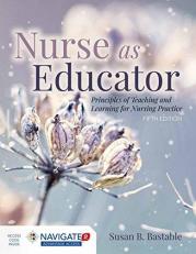 Nurse As Educator: Principles of Teaching and Learning for Nursing Practice with Access 5th