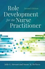 Role Development for the Nurse Practitioner 2nd