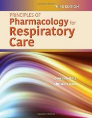 Principles of Pharmacology for Respiratory Care with Code 3rd