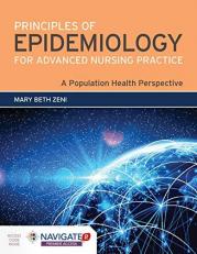 Principles of Epidemiology for Advanced Nursing Practice : A Population Health Perspective with Access 