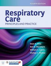 Respiratory Care : Principles and Practice with Access 4th