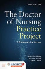 The Doctor of Nursing Practice Project : A Framework for Success with Access 3rd