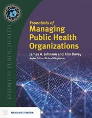 Essentials of Managing Public Health Organizations 