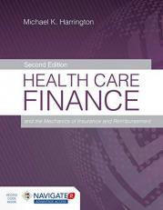 Health Care Finance and the Mechanics of Insurance and Reimbursement with Access 2nd