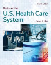 Basics of the U.S. Health Care System 4th