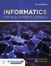 Informatics for Health Professionals with Access 2nd