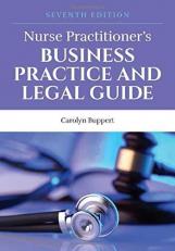 Nurse Practitioner's Business Practice and Legal Guide 7th