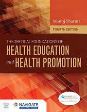 Theoretical Foundations of Health Education and Health Promotion with Access 4th