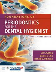 Foundations of Periodontics for the Dental Hygienist, Enhanced with Navigate 2 Advantage Access with Access