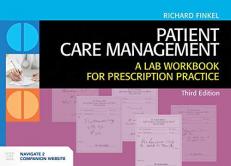 Patient Care Management: a Lab Workbook for Prescription Practice Packaged with Companion Website Access Code 3rd