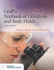 Graff's Textbook of Urinalysis and Body Fluids Packaged with Companion Website Access Code 3rd