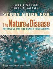 The Nature of Disease: Pathology for the Health Professions with Navigate 2 Advantage Access with Access