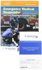 Emergency Medical Responder : Your First Response in Emergency Care with Access