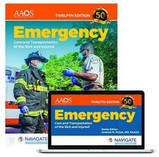 Emergency Care and Transportation of the Sick and Injured Essentials Package with Access 12th