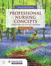 Professional Nursing Concepts: Competencies for Quality Leadership with Access 5th