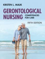 Gerontological Nursing: Competencies for Care 5th