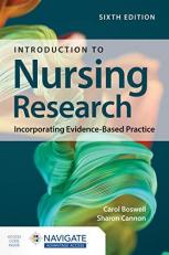 Introduction to Nursing Research : Incorporating Evidence-Based Practice with Access 6th